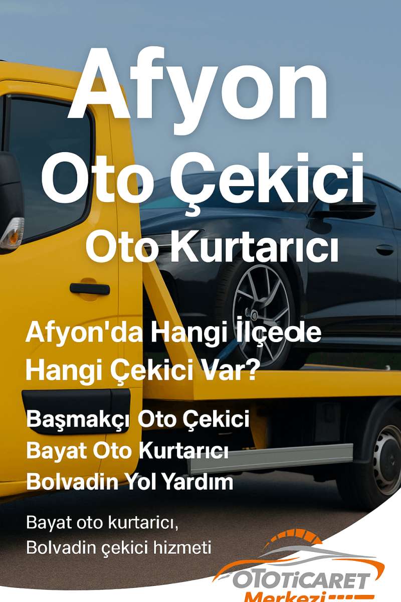 Afyon Oto Çekici – Oto Kurtarıcı