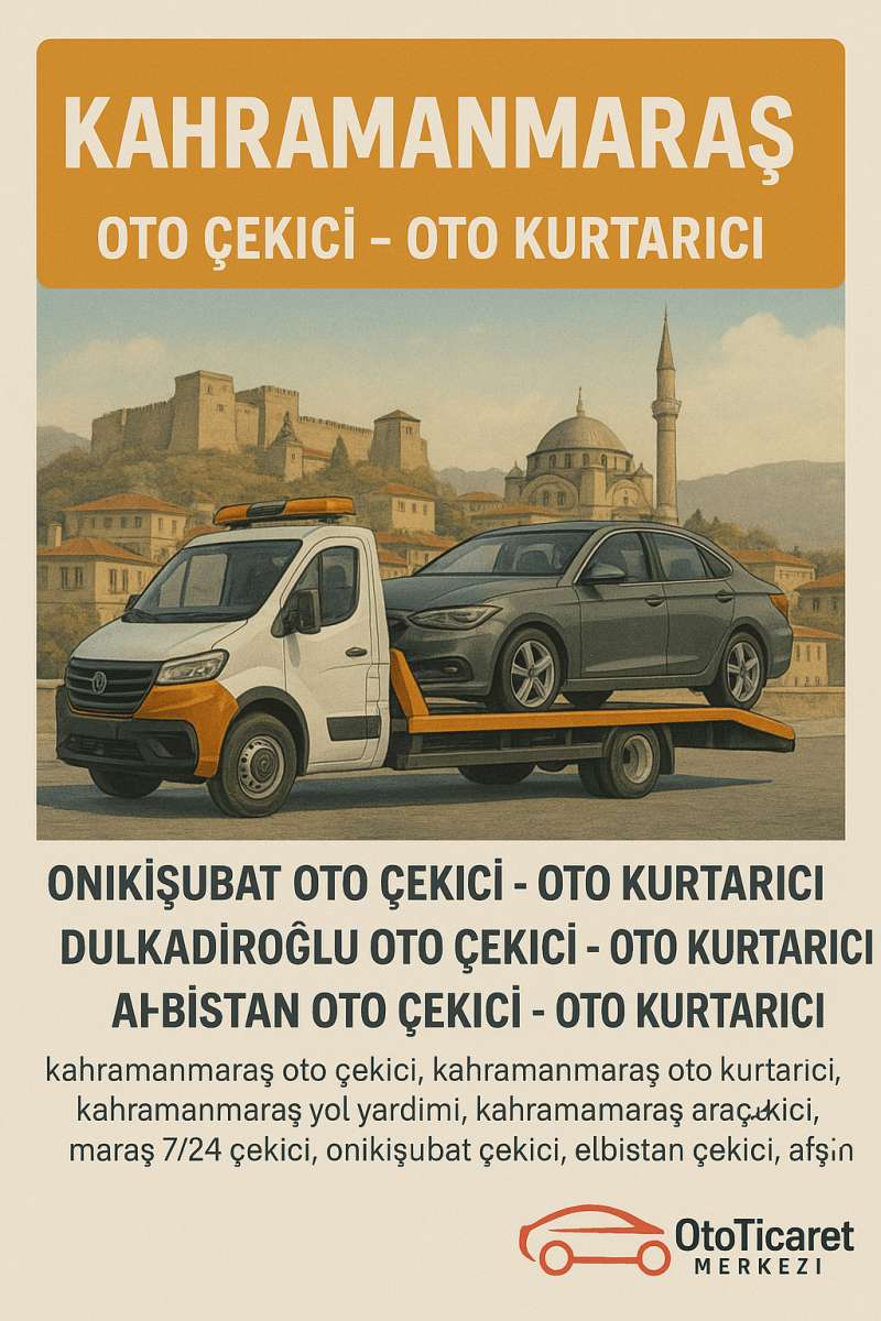 Kahramanmaraş Oto Çekici